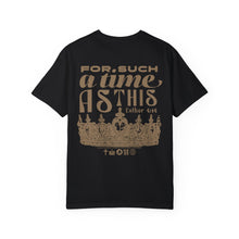 Load image into Gallery viewer, FOR SUCH A TIME Short Sleeve Tee