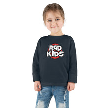 Load image into Gallery viewer, RadKids Toddler Longsleeve Tee