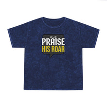 Load image into Gallery viewer, MY PRAISE HIS ROAR 2 - Mineral Wash Tee