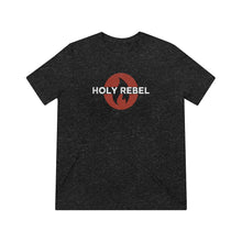 Load image into Gallery viewer, HOLY REBEL Triblend Tee with BACK