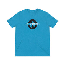 Load image into Gallery viewer, HOLY REBEL Triblend Tee with BACK