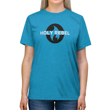 Load image into Gallery viewer, HOLY REBEL Triblend Tee with BACK