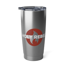 Load image into Gallery viewer, HOLY REBEL Insulated 20oz Tumbler