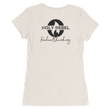 Load image into Gallery viewer, RUN INTO THE ROAR - HOLY REBEL BACK Ladies' Tee
