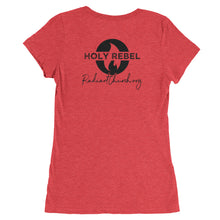 Load image into Gallery viewer, RUN INTO THE ROAR - HOLY REBEL BACK Ladies' Tee