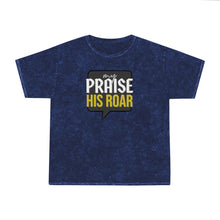 Load image into Gallery viewer, MY PRAISE HIS ROAR 2 - Mineral Wash Tee
