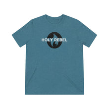 Load image into Gallery viewer, HOLY REBEL Triblend Tee with BACK
