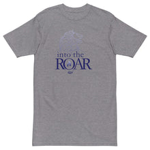 Load image into Gallery viewer, INTO THE ROAR Men’s Premium Heavyweight Tee
